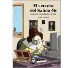 EL SECRETO DEL SALMO 46. Mensajes escondidos en el arte.
